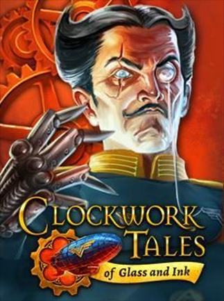 Clockwork Tales: Of Glass and Ink Steam Key GLOBAL Clockwork Tales: Of Glass and Ink Steam Key GLOBAL