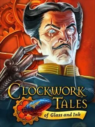 Clockwork Tales: Of Glass and Ink Steam Key GLOBAL Clockwork Tales: Of Glass and Ink Steam Key GLOBAL
