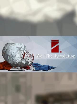 We. The Revolution Steam Key GLOBAL
