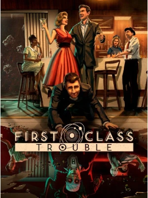 First Class Trouble (PC) - Steam Key - GLOBAL